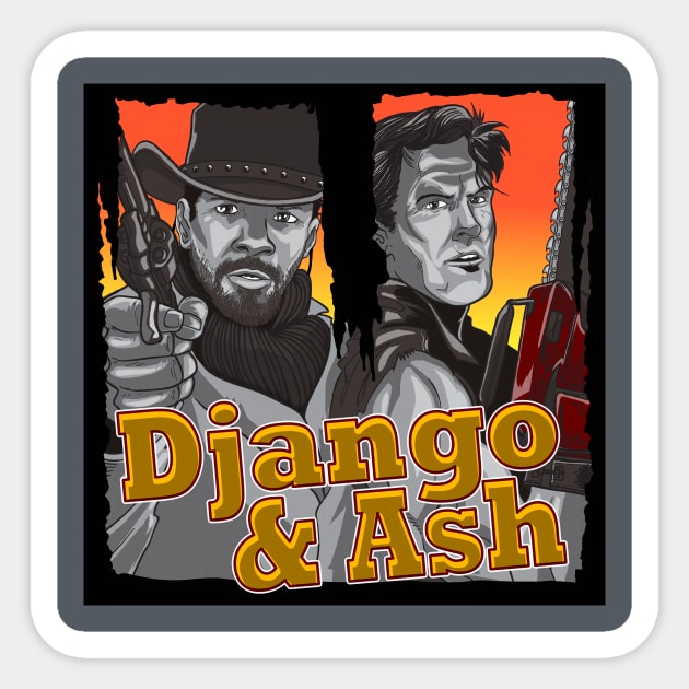 Django & Ash Sticker by I_just_ARTed